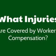what kind of injuries are covered by workers comp