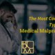 The Most Common Types of Medical Malpractice