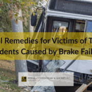 Legal Remedies for Victims of Truck Accidents Caused by Brake Failures Legal Remedies for Victims of Truck Accidents Caused by Brake Failures